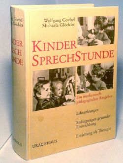 Buch “Kindersprechstunde” von Wolfgang Goebel und Michaela Glöckler, ein Ratgeber vom Urachhaus Verlag.
