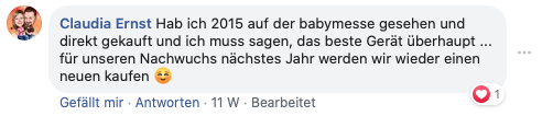 Claudia Ernst: Hab ich 2015 auf der Babymesse gesehen und direkt gekauft und ich muss sagen, das beste Gerät überhaupt … für unseren Nachwuchs nächstes Jahr werden wir wieder einen neuen kaufen.